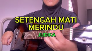 Download Lagu Judika - Setengah Mati Merindu FULL (Guitar cover by Ajumma) MP3 Download Lagu Judika - Setengah Mati Merindu FULL (Guitar cover by Ajumma) MP3