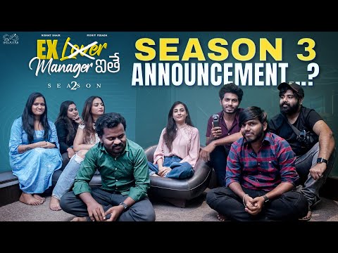 Ex Lover Manager ithe Season 3 Announcement..? 