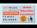 Online education consultant  telus international  high earning freelance project