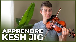 Comment jouer "Kesh Jig" au violon 🍀| Gigue irlandaise avec PARTITION