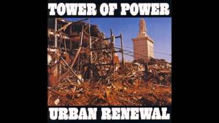 Tower Of Power  -  I Won&#39;t Leave Unless You Want Me To