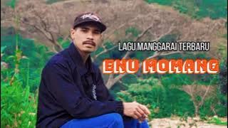 Lagu manggarai terbaru🌴Enu Momang🌴