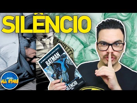 Vídeo: Quem é silêncio batman silêncio?