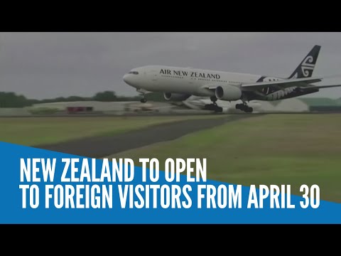 New Zealand to open to foreign visitors from April 30