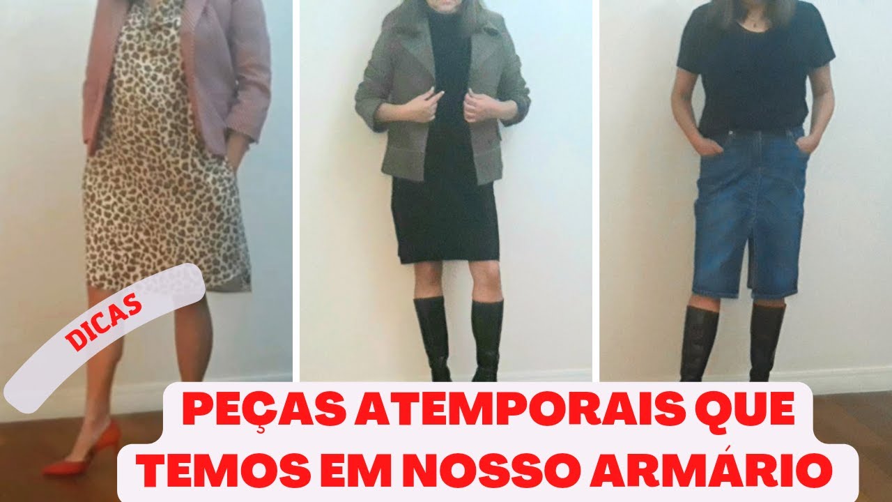 COMO USAR ROUPAS ATEMPORAIS QUE JA TEMOS NO ARMÁRIO