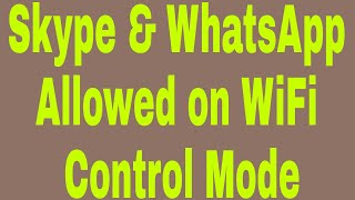 Skype & WhatsApp Allowed on WiFi Control Mode screenshot 5