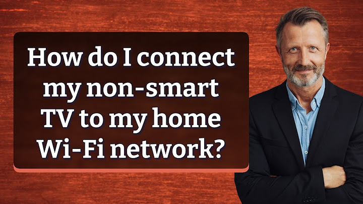 How do I connect my non-smart TV to my home Wi-Fi network?