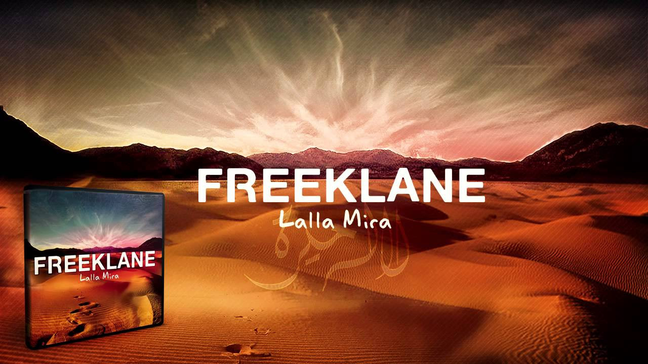 Freeklane   lalla Mira HD  Paroles   
