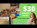 $30 Grocery Budget for one week | Extreme Grocery Budget Challenge | OVER 42 MEALS FOR $30