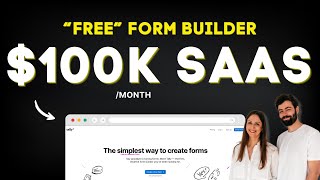 How a “Free” Form Builder SaaS Makes $100k Every Month