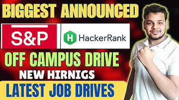 S&P Biggest Hiring Drive & Assessment Out | EY , Ksolves | Off Campus Drive for Freshers | Jobs
