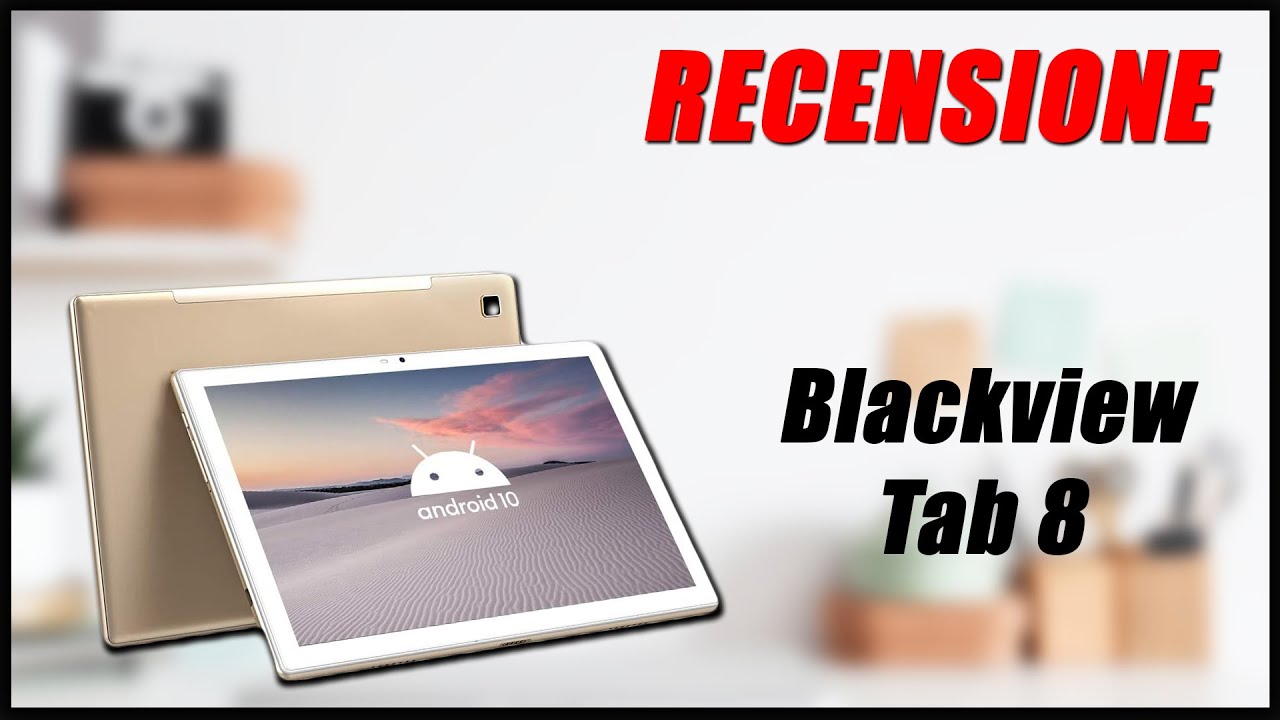 RECENSIONE BLACKVIEW TAB 8 - BEST BUDGET TABLET - YouTube