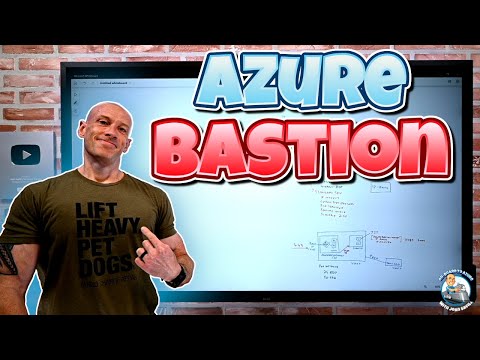 Azure Bastion Deep Dive