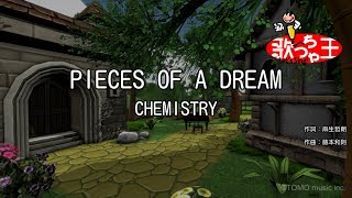 【カラオケ】PIECES OF A DREAM / CHEMISTRY