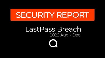 LastPassBreach Update