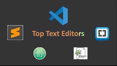 Top 5 Free Text Editors For Web Development