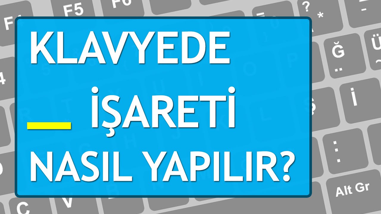 Klavyede Alt Tire İşareti Nasıl Yapılır? ⌨️💻 [Kesin Çözüm] - YouTube