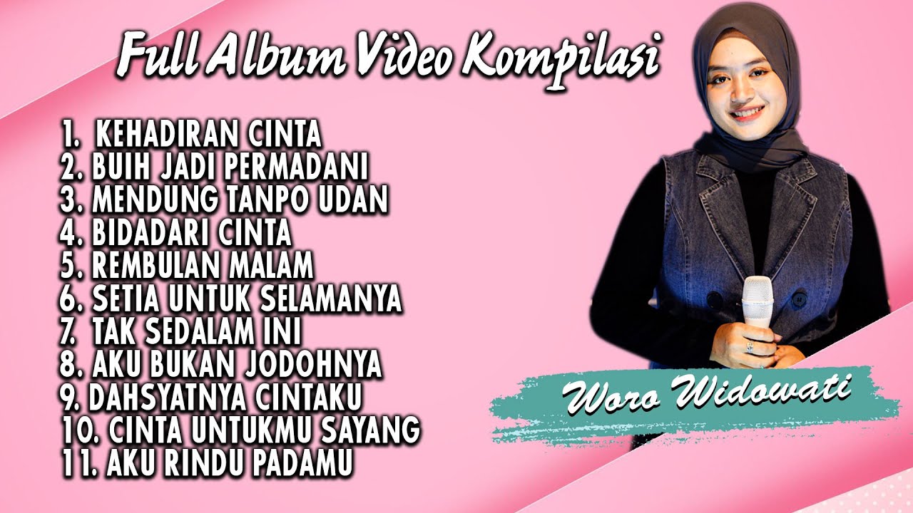 Full Album Woro Widowati KEHADIRAN CINTA (Official Live Music) OK
