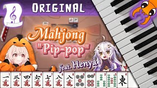 Mahjong Pip-pop (Original Song) w/ Pippa & Henya