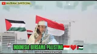 CERAMAH HABIB BAHAR BIN SMITH - TENTANG PALESTINA