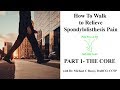 Spondylolisthesis Pain Relief Walking Exercise- Part One Core