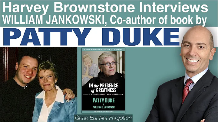 Harvey Brownstone Interviews Patty Duke co-author ...