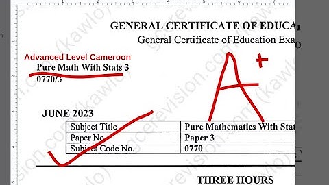 Pure Maths With Statistics 2023 Paper 3 Advanced Level Mathematics Anwers to Cameroon GCE Questions