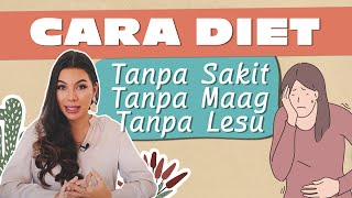 Cara Diet Tanpa Sakit-Sakitan - Membakar Lemak Lancar 