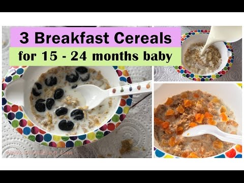 3 Breakfast Cereals ( for 15 - 24 months baby ) | Toddler Breakfast recipes