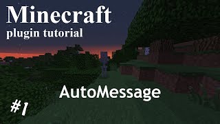 Minecraft plugin tutorial | AutoMessage | #1
