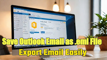 How to Save Outlook Message as A  .eml File | Export Email Easily