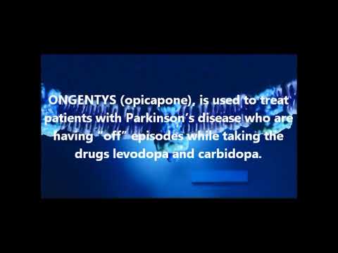 ONGENTYS (OPICAPONE)