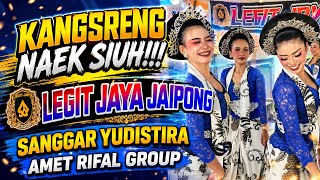 KANGSRENG NAEK LAGU SIUH!!! Legit Jaya Jaipong - Amet Rifal Group