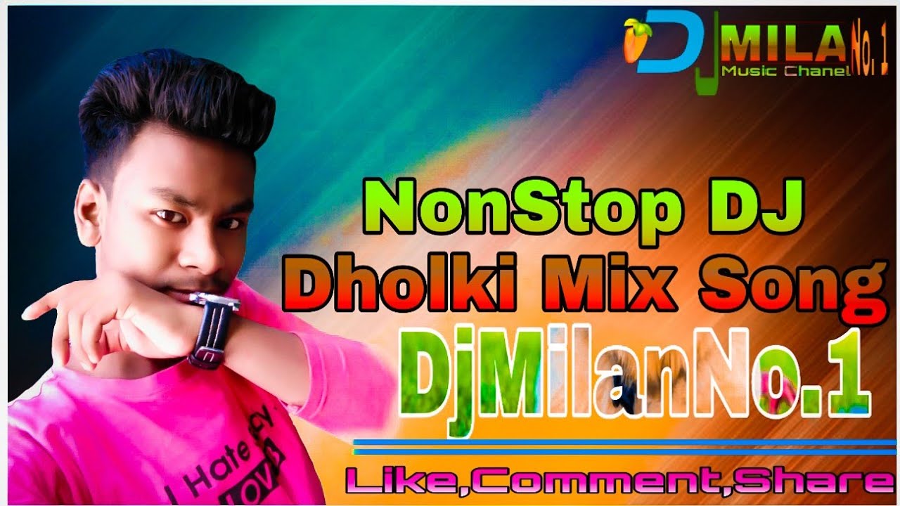 NonStop Dj Dholki Mix Song Dj Milan No.1 YouTube