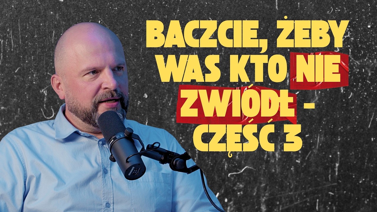 Baczcie, żeby was kto nie zwiódł - Część 3