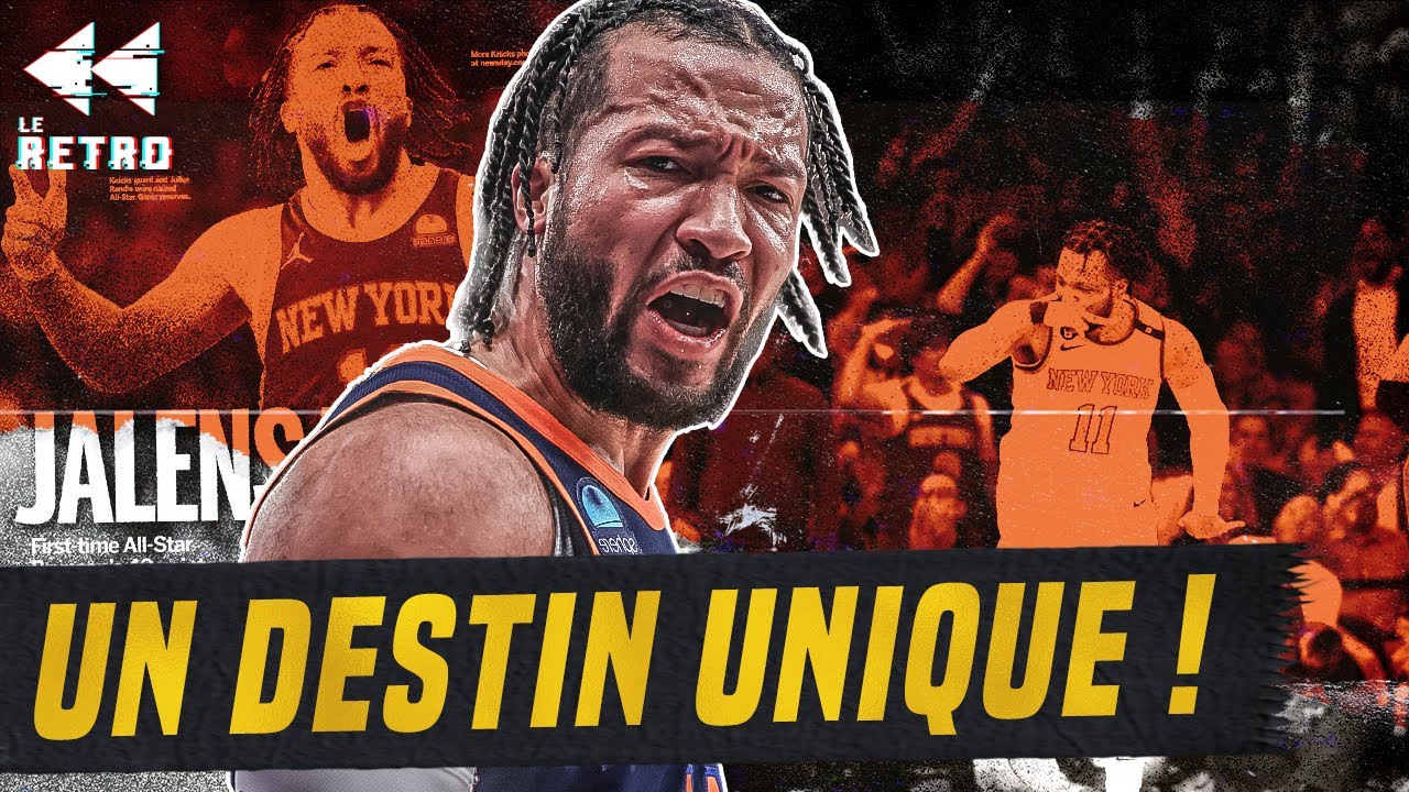 JALEN BRUNSON, NOUVEAU ROI DE NEW YORK - LE RÉTRO #98