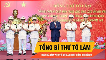 Trung tướng Đinh Văn Nơi, đón Tổng Bí thư Tô Lâm thăm Cục An ninh chính trị nội bộ | Thời sự