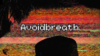 Avoidbreath