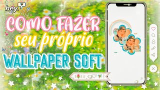 ⸾〬ꩌ۪.🌷⛓⭛Como fazer seu próprio wallpaper soft screenshot 1
