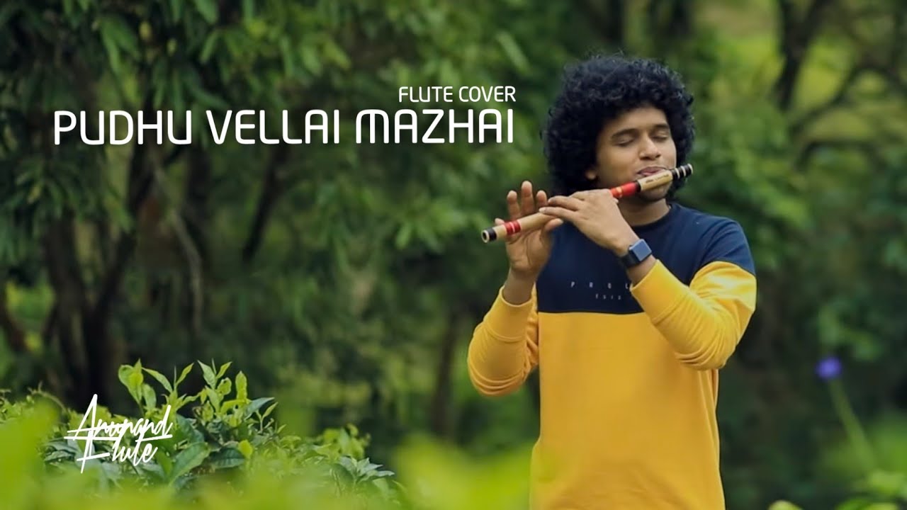 Puthu Vellai Mazhai  Ye Hasi Wadiya  Roja  Flute Cover  Anunand S