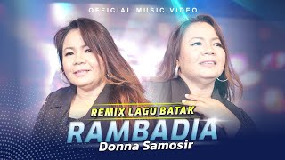 Donna Samosir - Rambadia (Official Music Video)