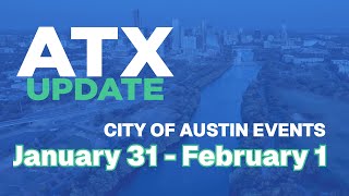 ATX Update Jan 31-Feb 1