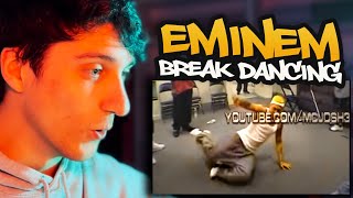 B-Boy Reacts to EMINEM BREAK DANCING