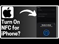 How To Turn On NFC On iPhone - Full Guide