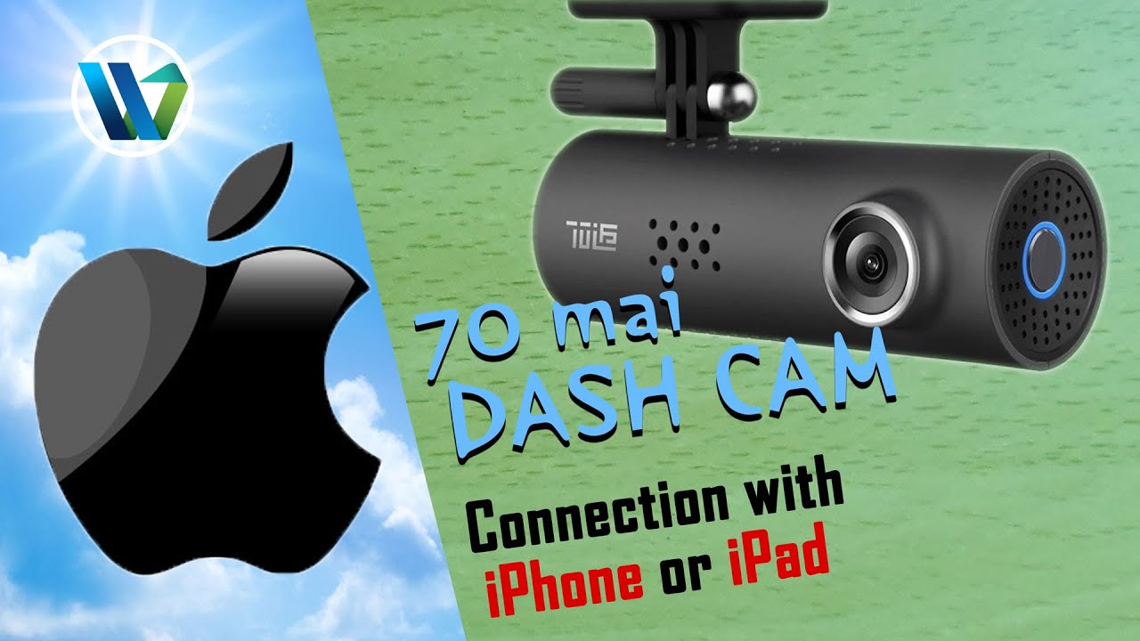 Xiaomi 70mai Dash Cam Software Installation on iPhone or iPad YouTube