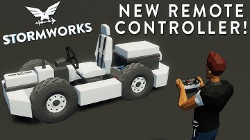 NEW REMOTE CONTROLLER!!! - Stormworks Version 1.0