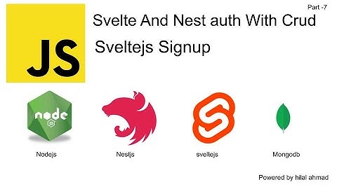#7 Sveltejs Signup  | Nestjs with sveltejs