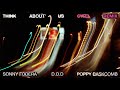 Sonny Fodera D O D Poppy Baskcomb Think About Us CYRIL Remix 