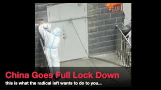 China Goes Full Lock Down - Fauci Style (host K-von explains)