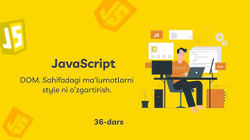 JavaScript asoslari | 36.DOM.Sahifiadagi ma